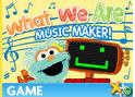 sesame street what we are music maker game